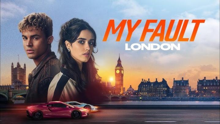 مشاهدة فيلم My Fault: London 2025 مترجم موفيز لاند